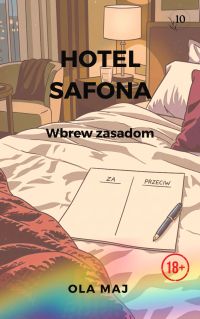 Hotel Safona. Wbrew zasadom