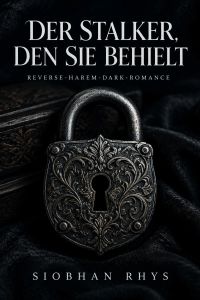 Der Stalker, den sie behielt