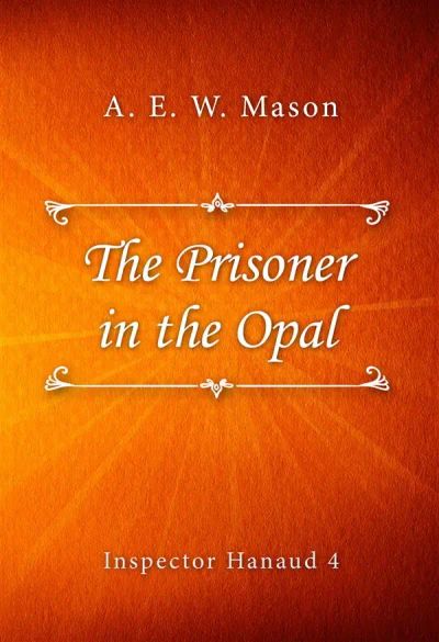 The Prisoner in the Opal