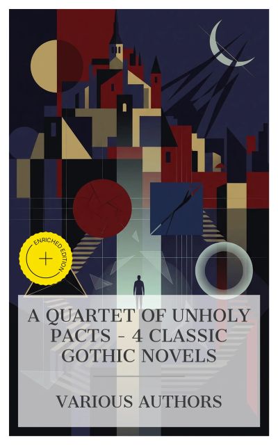 A Quartet of Unholy Pacts – 4 Classic Gothic Novels