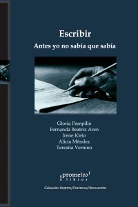 Escribir, antes yo no sabía que sabía