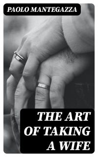 The art of taking a wife