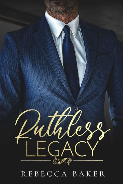 Ruthless Legacy - Bezwzględne Dziedzictwo (Bracia Sinclair 3)