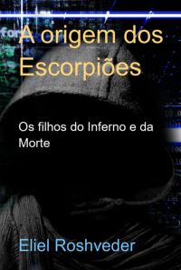 A Origem Dos Escorpiões