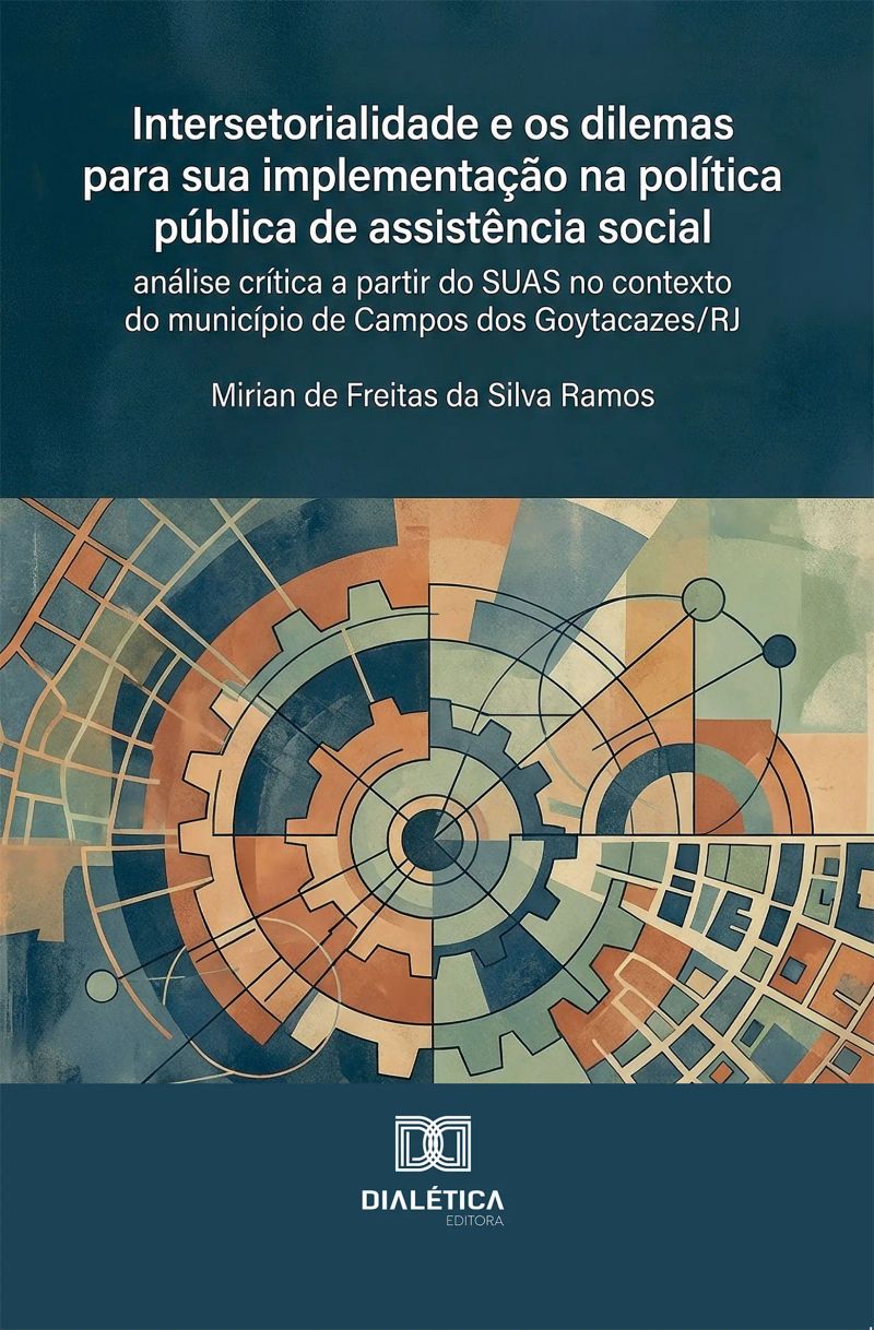 Intersetorialidade e os Dilemas para sua Implementação na Política Pública de Assistência Social
