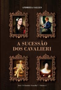A Sucessão Dos Cavalieri