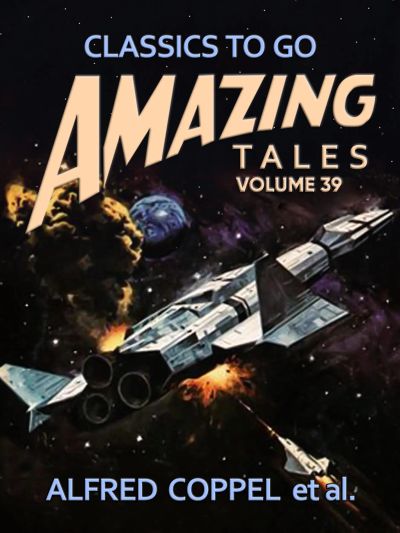 Amazing Tales Volume 39
