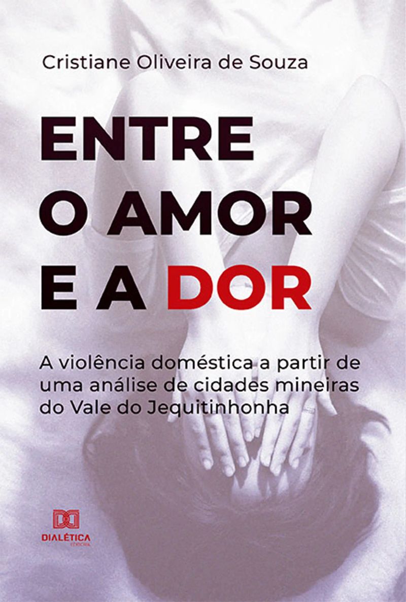Entre o Amor e a Dor