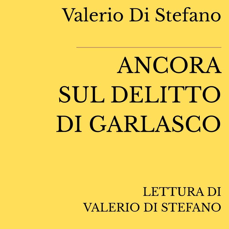 Ancora sul delitto di Garlasco
