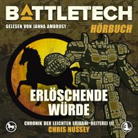 BattleTech - Erlöschende Würde