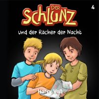 Der Schlunz und der Rächer in der Nacht