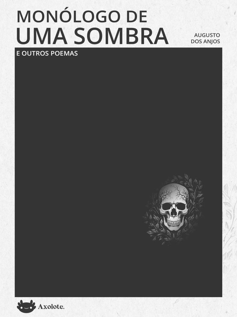 Monólogo de uma sombra e outros poemas