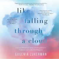 Like Falling Through a Cloud