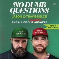 No Dumb Questions