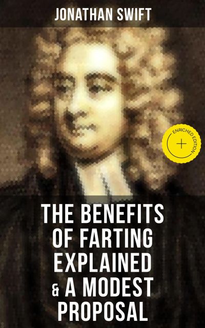 The Benefits of Farting Explained & A Modest Proposal
