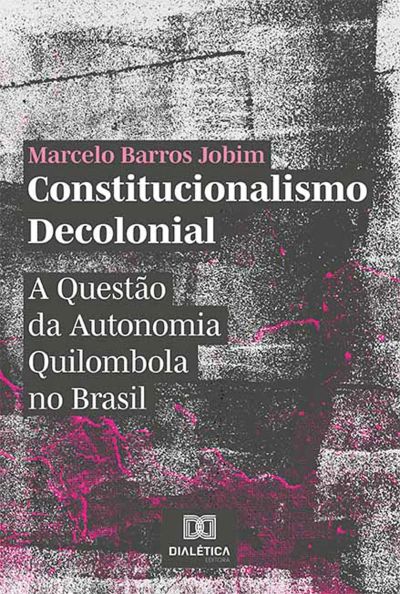 Constitucionalismo Decolonial