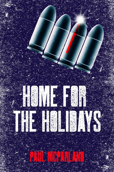 Home for The Holidays: A Christmas Crime Novel
