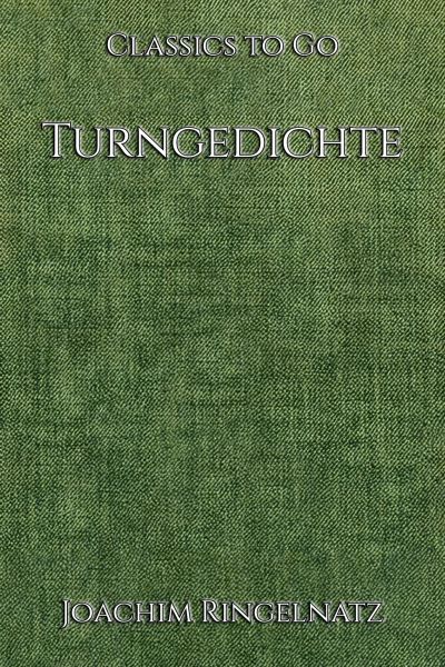 Joachim Ringelnatz: Turngedichte