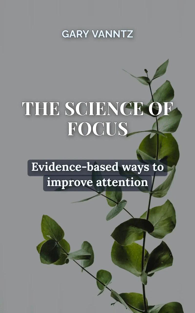 The Science Of Focus