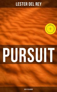 Pursuit (Sci-Fi Classic)