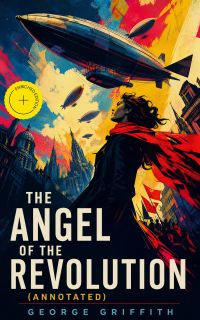 The Angel of the Revolution (Annotated)