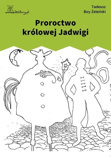 Proroctwo królowej Jadwigi