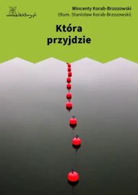 Która przyjdzie
