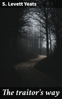 The traitor's way