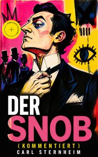 Der Snob (Kommentiert)