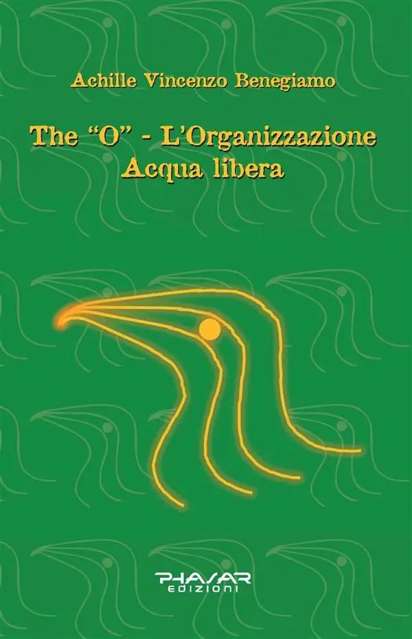 The “O” - L’organizzazione Acqua libera