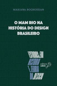 O MAM Rio na história do design brasileiro