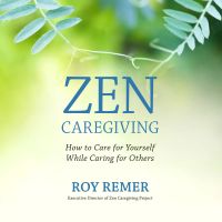Zen Caregiving