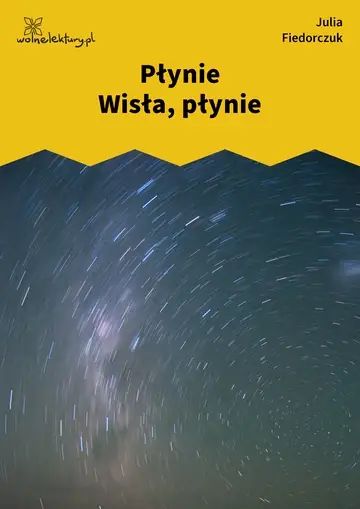 Płynie Wisła, płynie