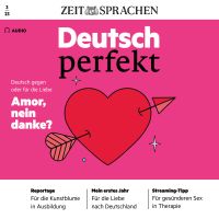 Deutsch lernen Audio - Amor, nein danke?