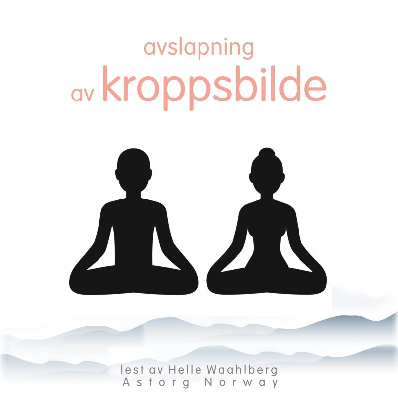 Avslapning av kroppsbilde
