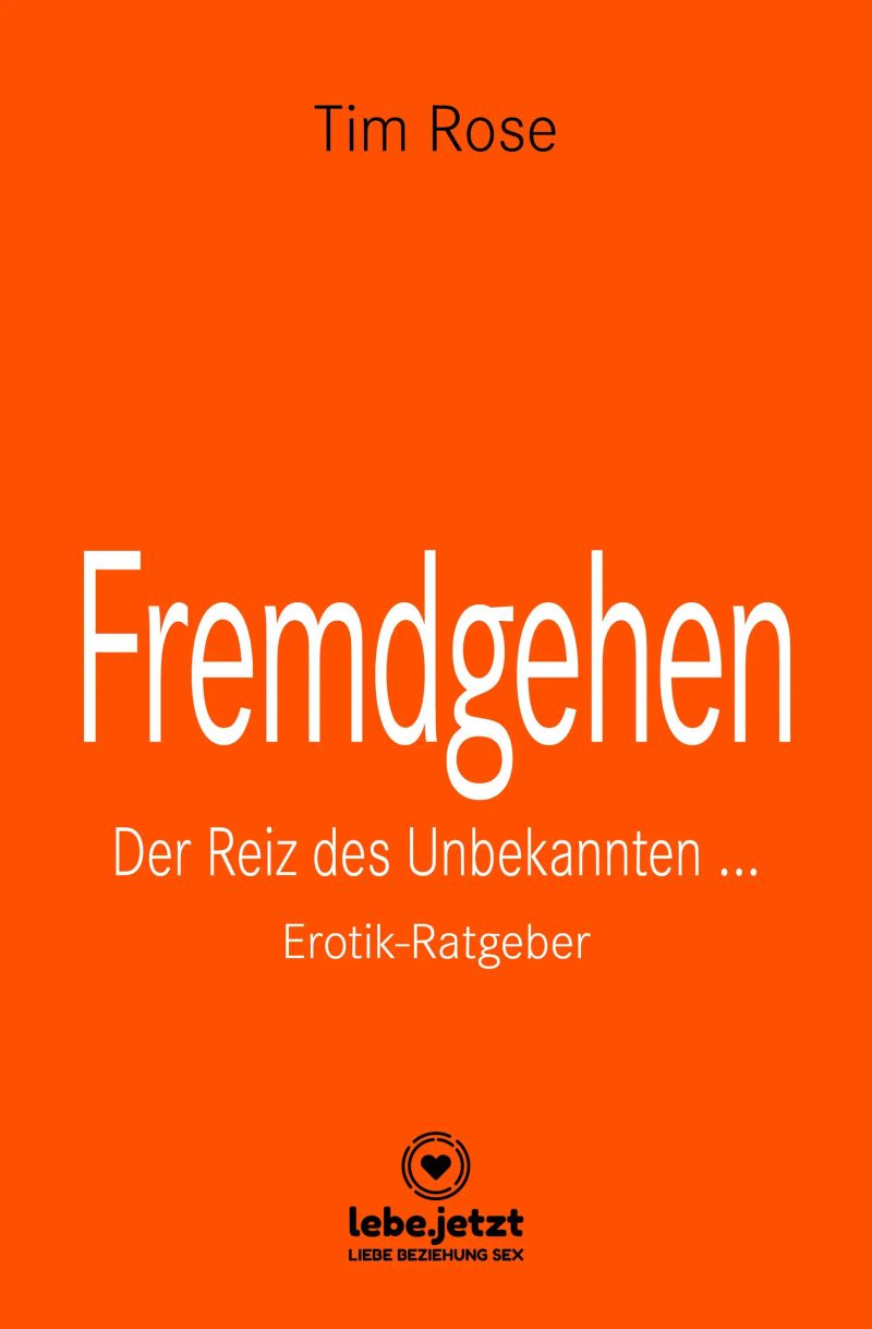 Fremdgehen | Erotischer Ratgeber