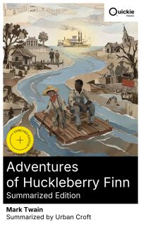 Adventures of Huckleberry Finn (Summarized Edition)