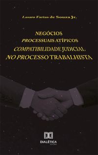 Negócios Processuais Atípicos