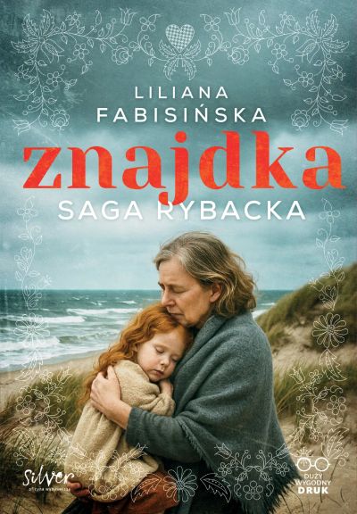 Znajdka. Saga rybacka