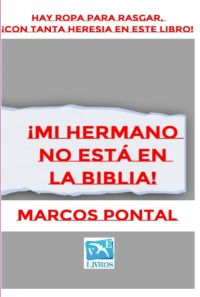 ¡mi Hermano  No Está En La Biblia!