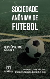 Sociedade Anônima de Futebol Questões Atuais