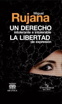 Un derecho intolerante e intolerable