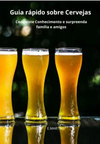 Guia Rápido Sobre Cervejas
