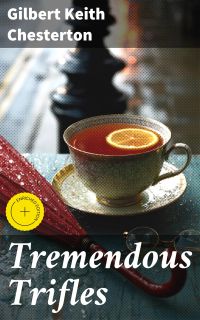 Tremendous Trifles