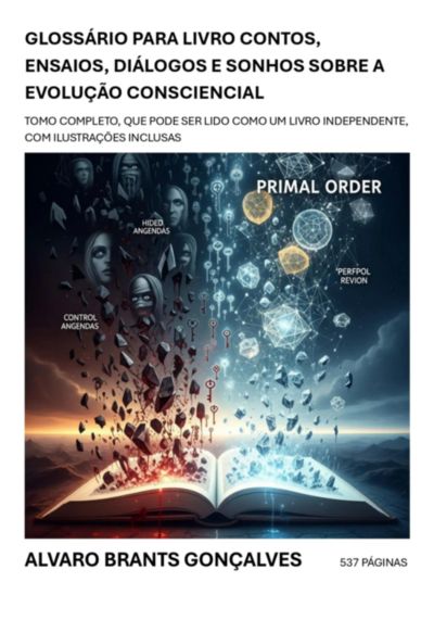 Glossário Para Livro Contos, Ensaios, Diálogos E Sonhos Sobre A Evolução Consciencial