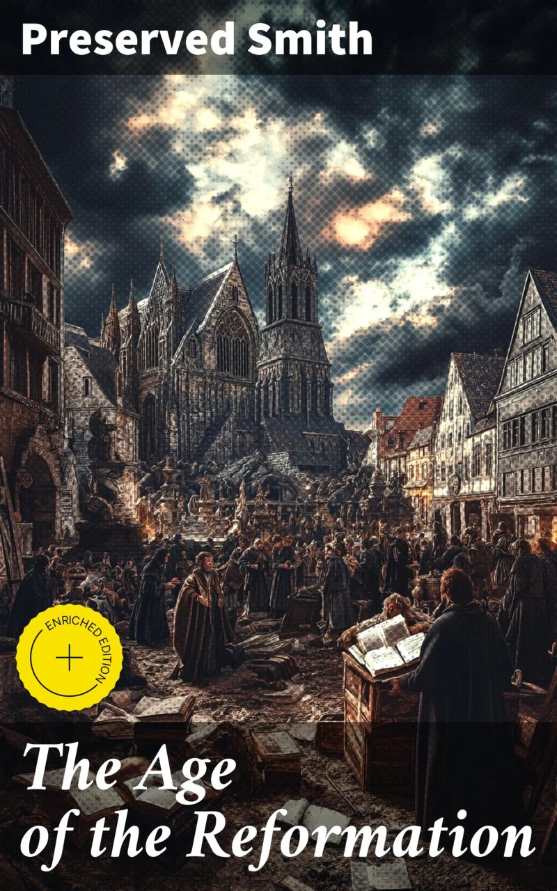 The Age of the Reformation