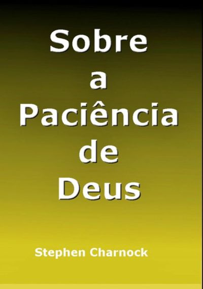Sobre A Paciência De Deus
