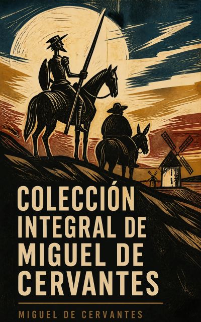 Colección integral de Miguel de Cervantes