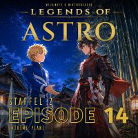 ASTRO S2 - Episode 14 - Extreme Pläne