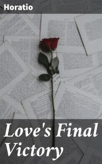 Love's Final Victory